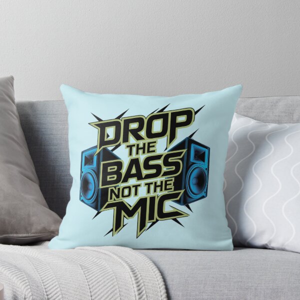Item preview, Drop The Bass Not The Mic designed and sold by Jollys-ArtShop.