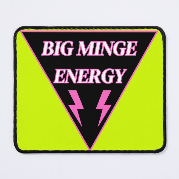 Item preview, big minge energy tiktok big minged big mings designed and sold by Alyn8.