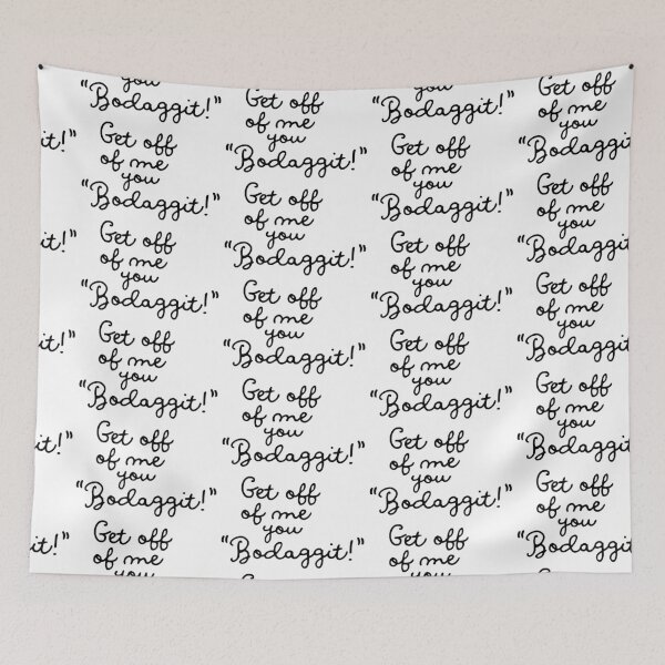 Item preview, Napoleon Dynamite - Get Off Me You Bodaggit! designed and sold by acquiesce13.