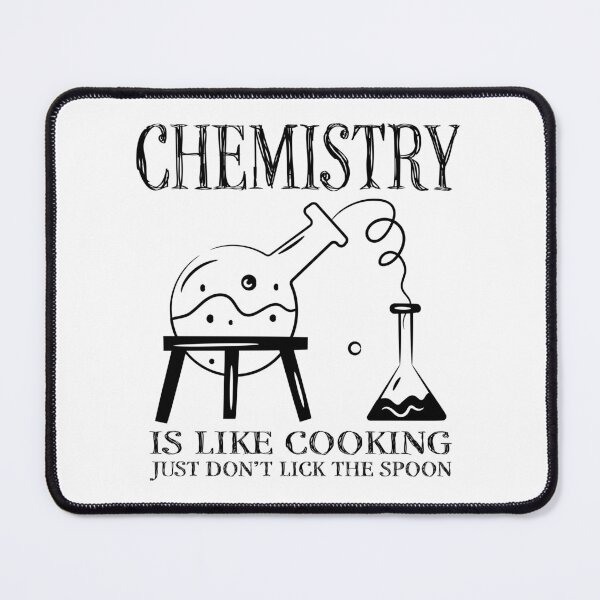 Item preview, Chemistry Is Like Cooking – Just Don’t Lick the Spoon Gift for Science Lovers designed and sold by ScienceCorner.