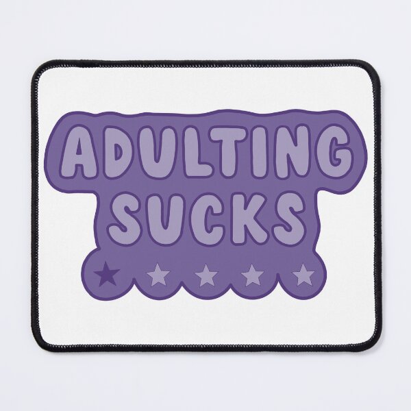 Item preview, Adulting Sucks designed and sold by AresCollective.