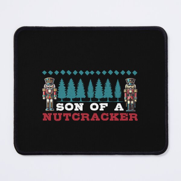 Item preview, Son Of A Nutcracker Holiday Humor designed and sold by LuminOrb.