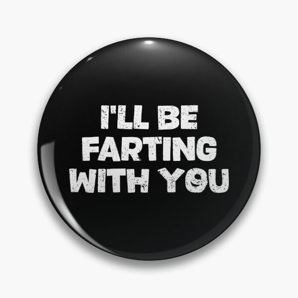Item preview, Funny Farting for him, humor for men designed and sold by The  Knick Knack Nook.