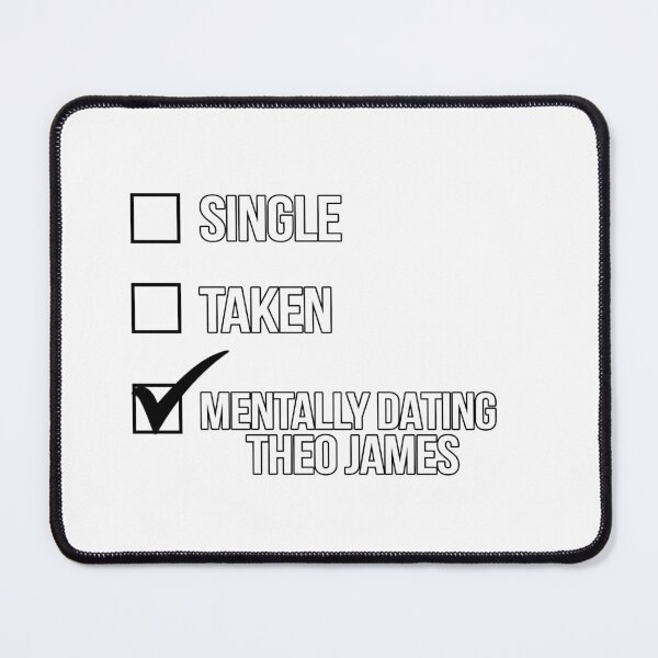 Item preview, Single, Taken, Mentally Dating Theo James designed and sold by 2000sbabyangel.