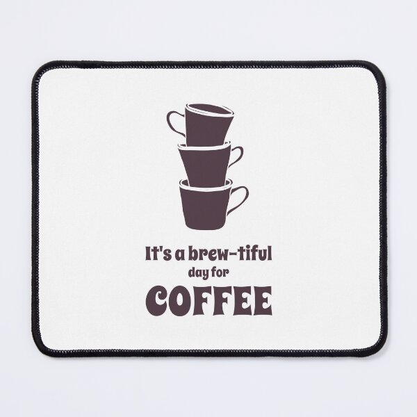 Item preview, Brewtiful day for coffee designed and sold by Texasgal15.