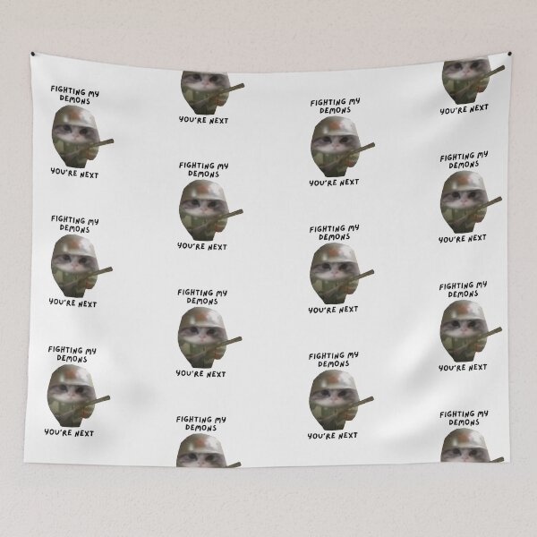 Item preview, cat army soldier fighting my demons you're next, funny meme designed and sold by nuttybear.