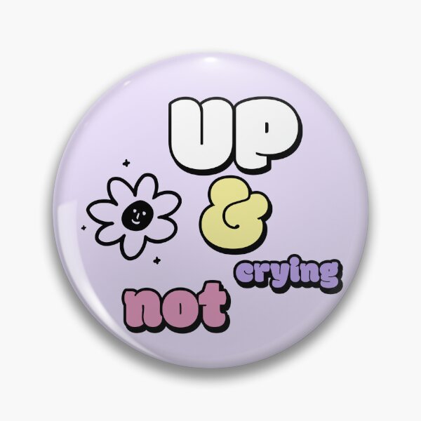 Item preview, Up & Not Crying designed and sold by gALIvant-girl.