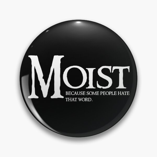 Item preview, Moist Word Humor - Awkward and Cringy  designed and sold by The Junto Shop.