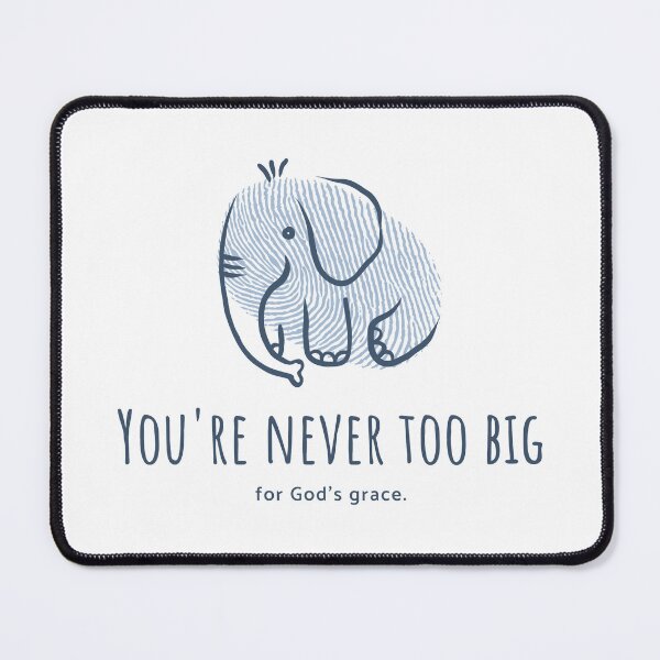 Item preview, Never too big for Gods grace designed and sold by Texasgal15.