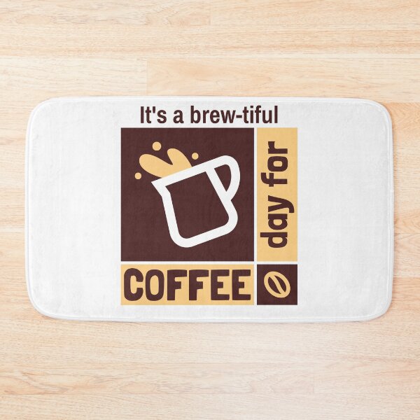 Item preview, Brewtiful day for coffee designed and sold by Texasgal15.