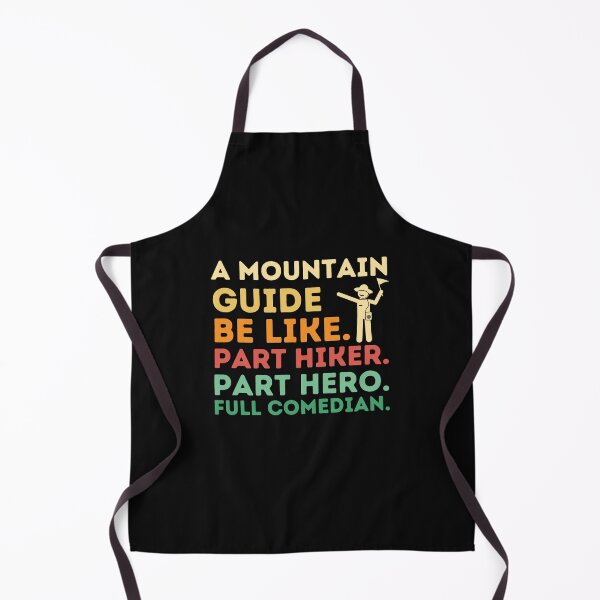 Item preview, A Mountain Guide Be Like Part Hiker Part Hero Full Comedian designed and sold by Guess4best.