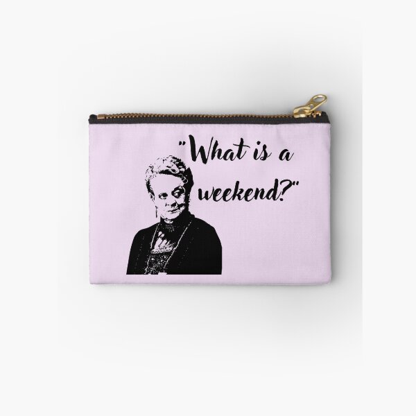 Item preview, What is a weekend Downton Abbey Quote  designed and sold by allymcdonald.
