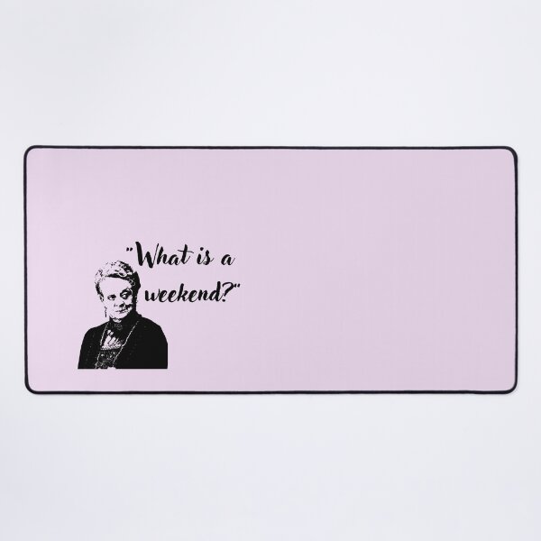 Item preview, What is a weekend Downton Abbey Quote designed and sold by allymcdonald.