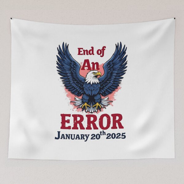 Item preview, Copy of End of an Error January 20, 2025 designed and sold by MimsTees.