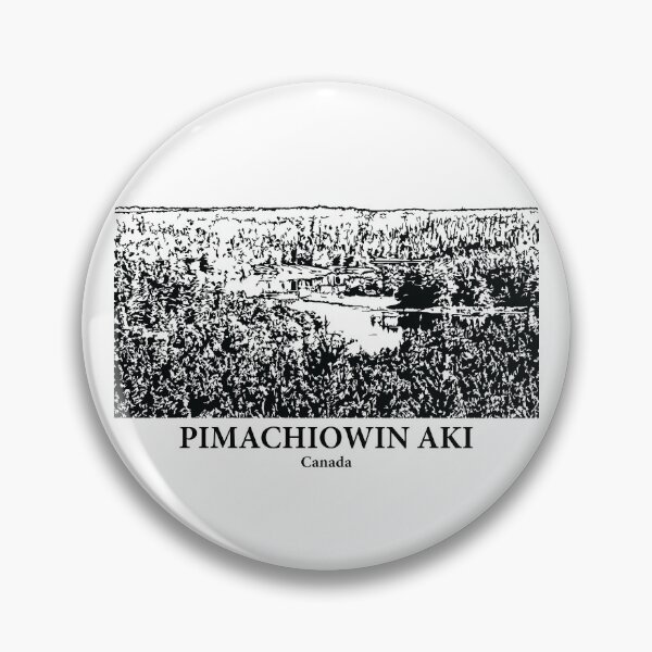 Item preview, Pimachiowin Aki - Canada designed and sold by Lakeric Cityscapes.