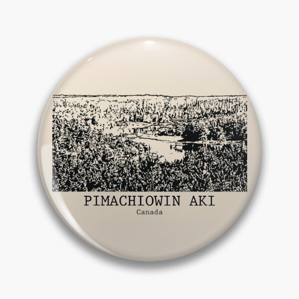 Item preview, Pimachiowin Aki - Canada designed and sold by Lakeric Cityscapes.