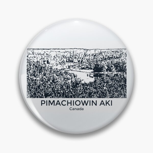 Item preview, Pimachiowin Aki - Canada designed and sold by Lakeric Cityscapes.