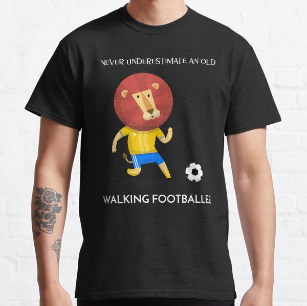 Item preview, Never Underestimate an Old Walking Footballer designed and sold by Now's Good Designs.