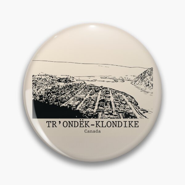 Item preview, Tr’ondëk-Klondike - Canada designed and sold by Lakeric.