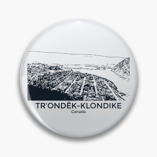 Item preview, Tr’ondëk-Klondike - Canada designed and sold by Lakeric.