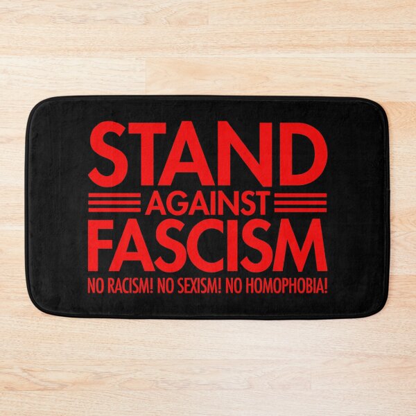 Item preview, Stand Against Fascism - No Racism - No Sexism - No Homophobia (red) designed and sold by Thelittlelord.