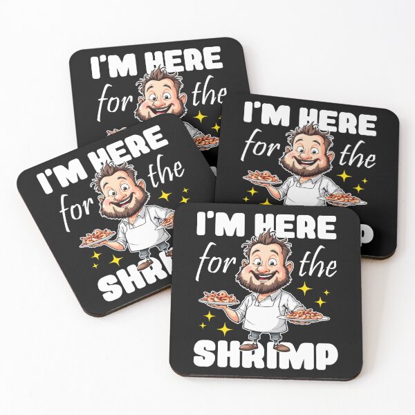 Item preview, I'M HERE FOR THE SHRIMP designed and sold by KEF Custom.