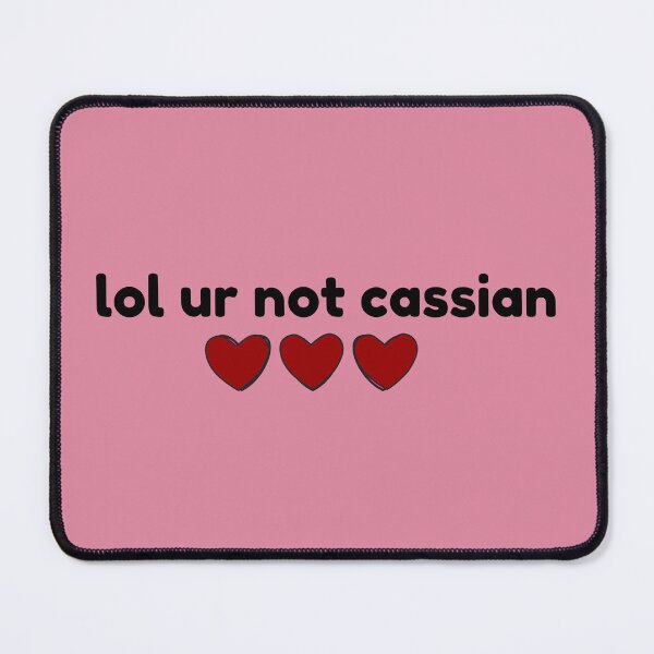 Item preview, Cassian, lol ur not designed and sold by baranskini.