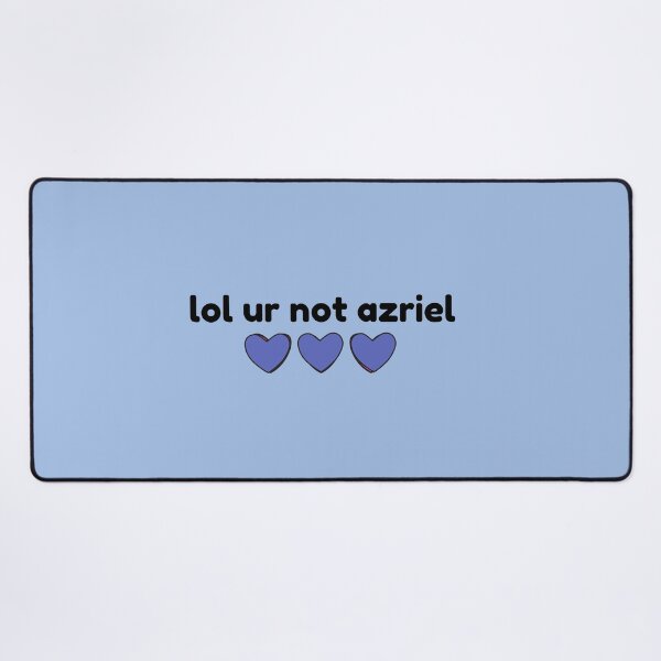 Item preview, Azriel, lol ur not designed and sold by baranskini.