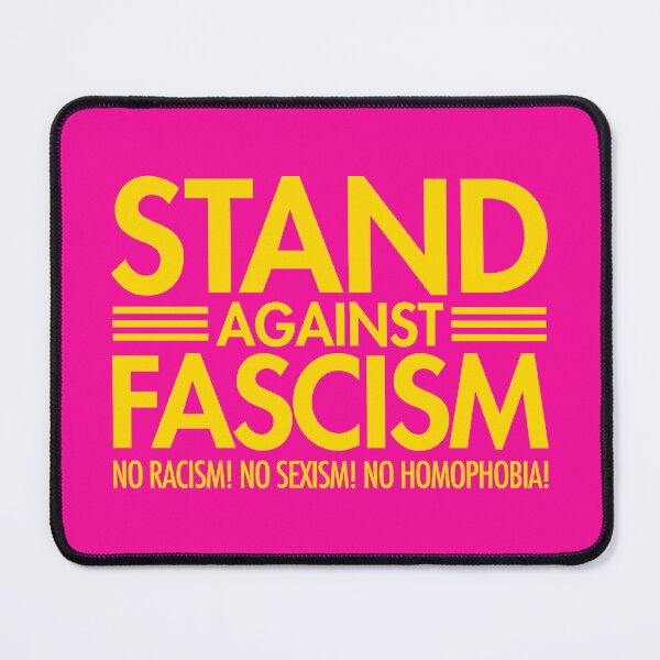 Item preview, Stand Against Fascism - No Racism - No Sexism - No Homophobia (yellow 2.0) designed and sold by Thelittlelord.