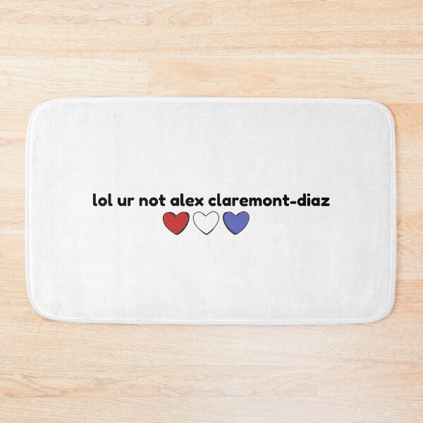 Item preview, Alex Claremont-Diaz, lol ur not designed and sold by baranskini.