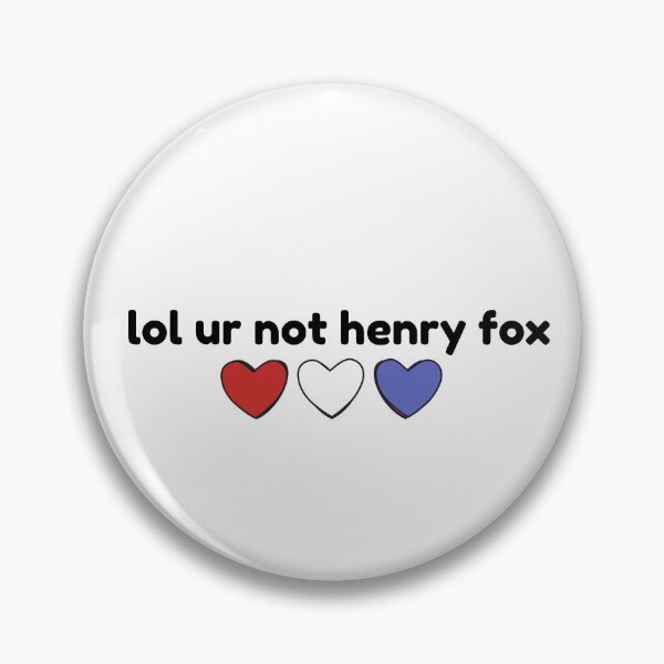 Item preview, Henry Fox, lol ur not designed and sold by baranskini.