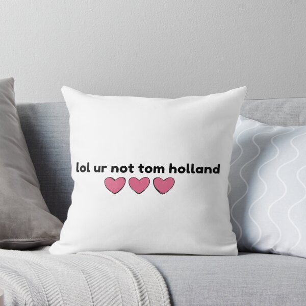 Item preview, Tom Holland, lol ur not designed and sold by baranskini.