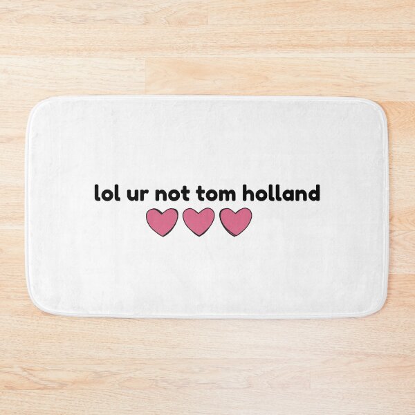 Item preview, Tom Holland, lol ur not designed and sold by baranskini.