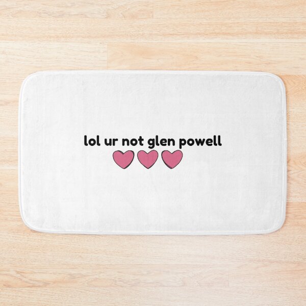 Item preview, Glen Powell, lol ur not designed and sold by baranskini.