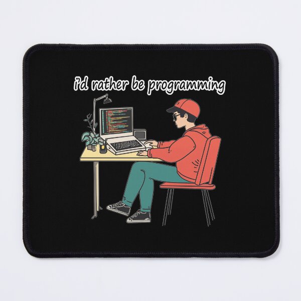 Item preview, I Would Rather Be Programming Software Development designed and sold by FWLKIT.