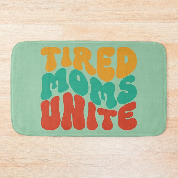 Item preview, Tired Moms Unite Parent Exhausted Mother Retro designed and sold by Smooth-Tee.