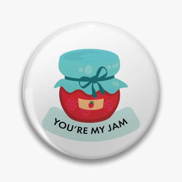 Item preview, You're My Jam designed and sold by AtriumHouse.