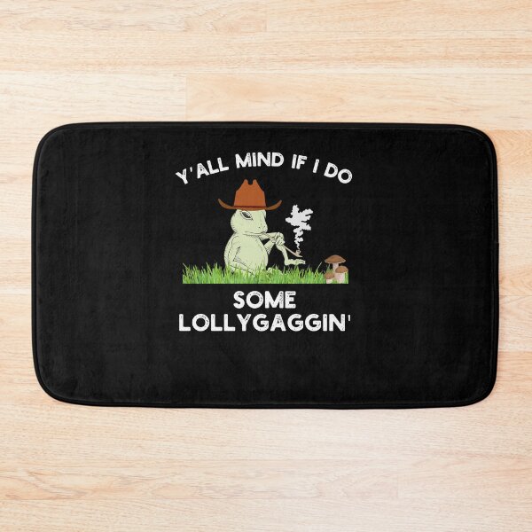 Item preview, Y'all Mind if I do some Lollygaggin' Funny frog cowboy humor designed and sold by snowry.