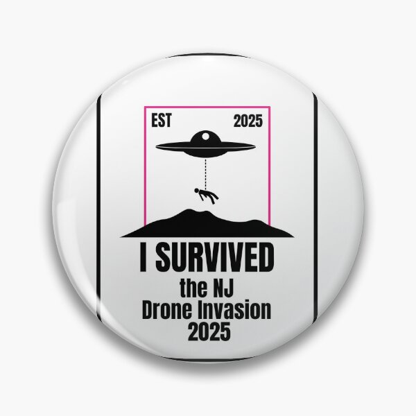Item preview, I Survived the NJ Drone Invasion 2025 designed and sold by Earth Nature Creations.