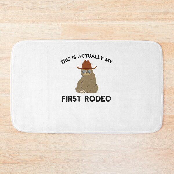 Item preview, This actually is my first rodeo Funny sloth cowboy joke designed and sold by snowry.