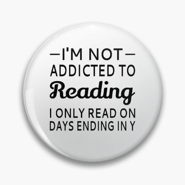 Item preview, I'm Not Addicted To Reading designed and sold by coolfuntees.