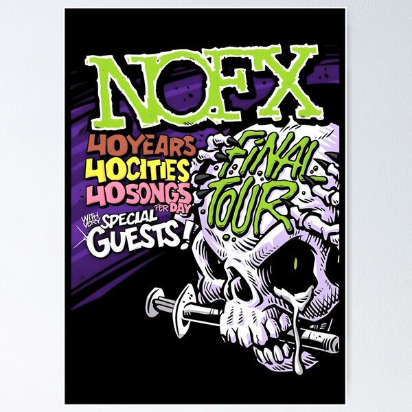 Nofx Final Tour Posters for Sale | Redbubble