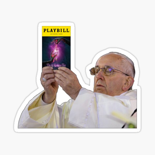 Item preview, Pope Holding Death Becomes Her Program  designed and sold by baranskini.