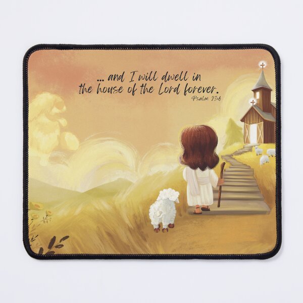 Item preview, Psalm 23:6 ...and I will dwell in the house of the Lord forever. designed and sold by VirginiaByrd.