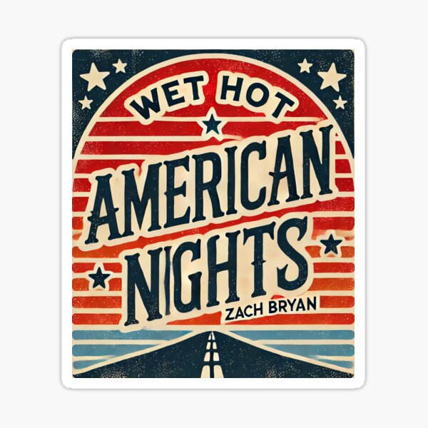 Item preview, wet hot american nights sticker designed and sold by ssophiarocks.