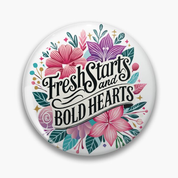 Item preview, Fresh Starts and Bold Hearts designed and sold by thepengirl.