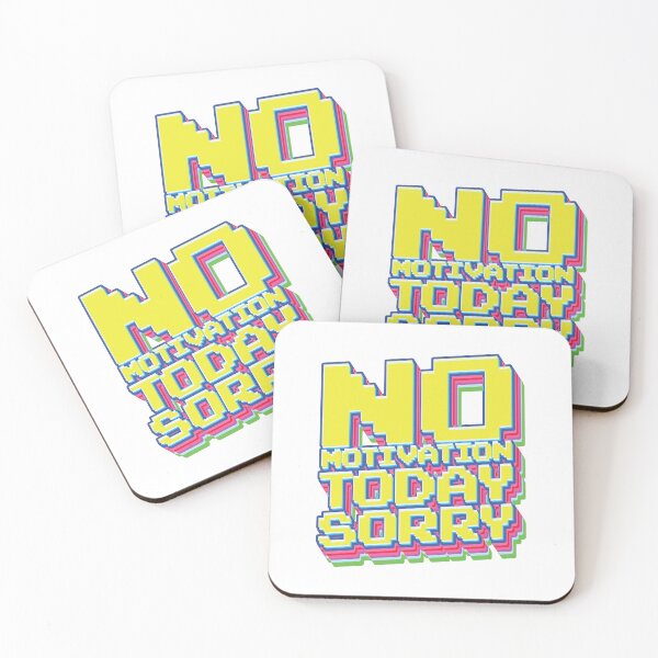 Item preview, No Motivation Today Sorry - Meme designed and sold by Whimsical  Thinker.