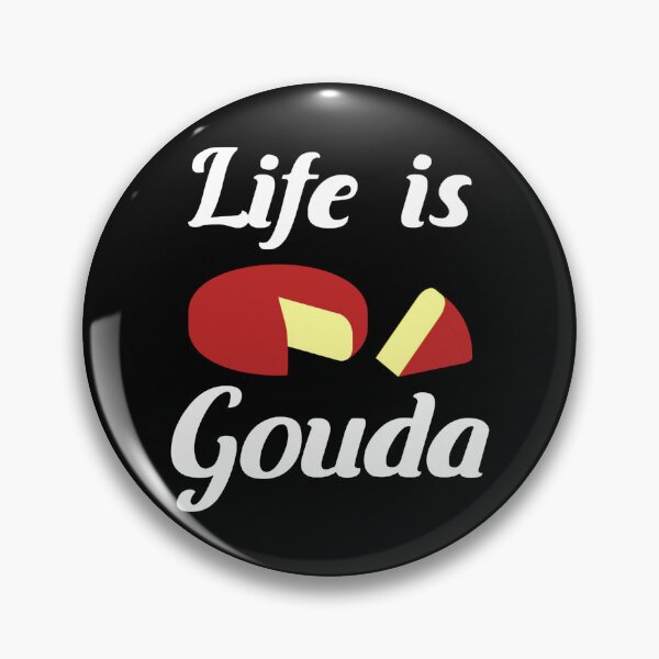 Item preview, Life Is Gouda designed and sold by coolfuntees.
