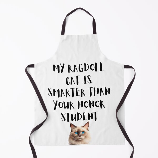 Item preview, My Ragdoll Cat Is Smarter Than Your Honor Student – Funny Cat Lover Design designed and sold by Fredster1966.