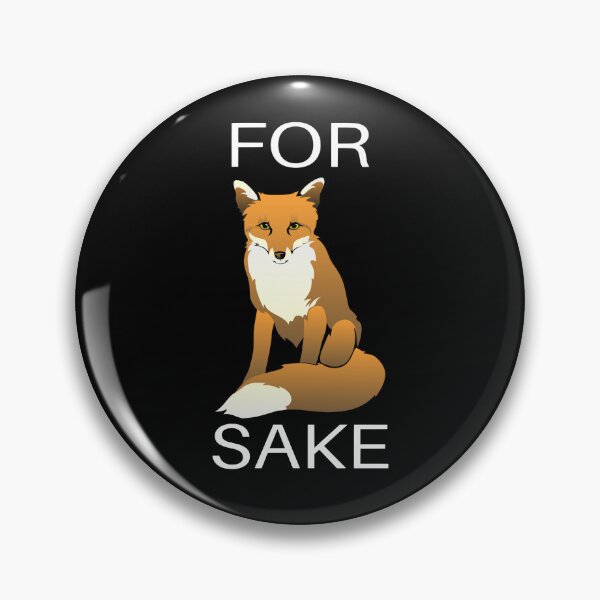 Item preview, For Fox Sake designed and sold by coolfuntees.